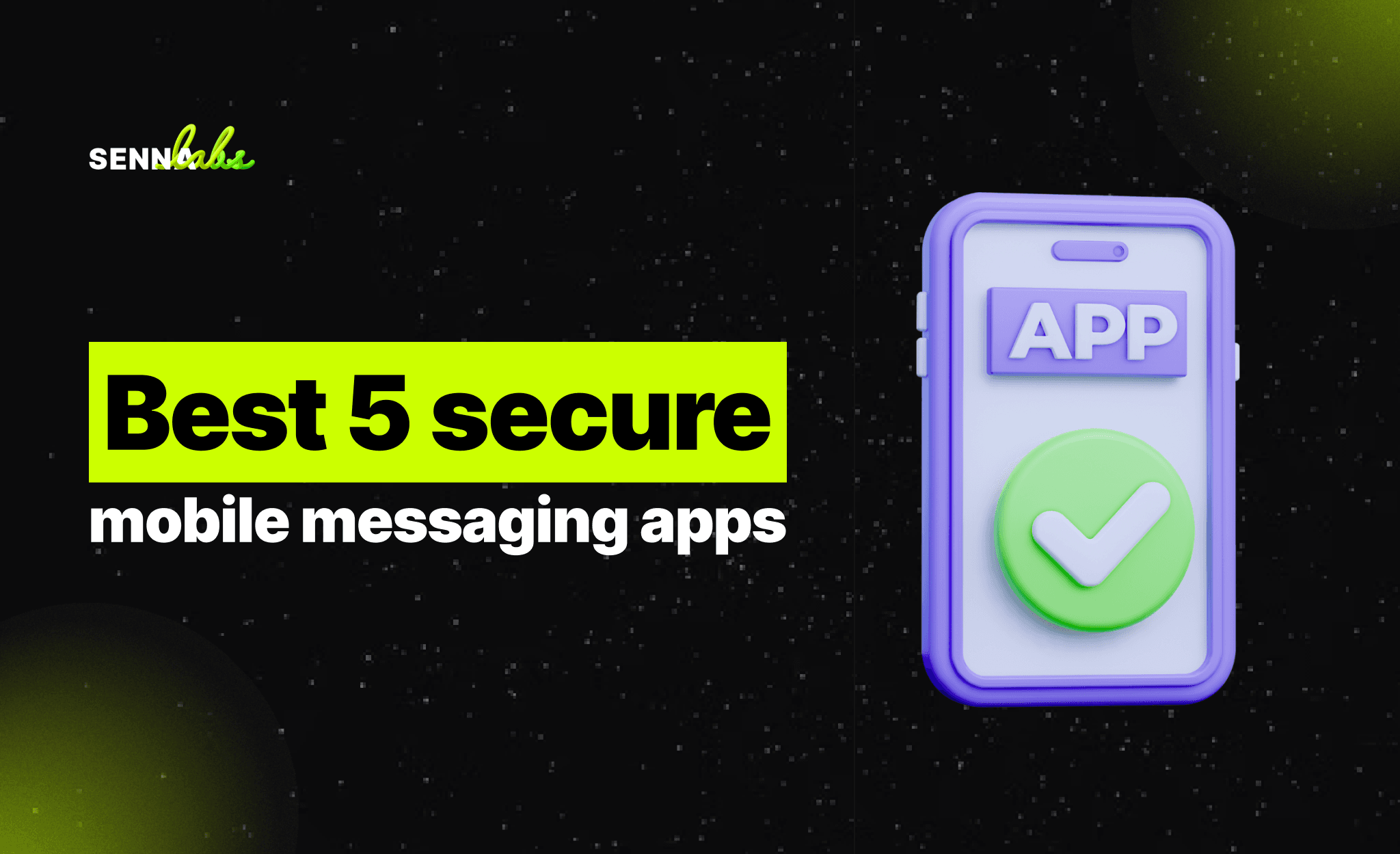 Best 5 secure mobile messaging apps