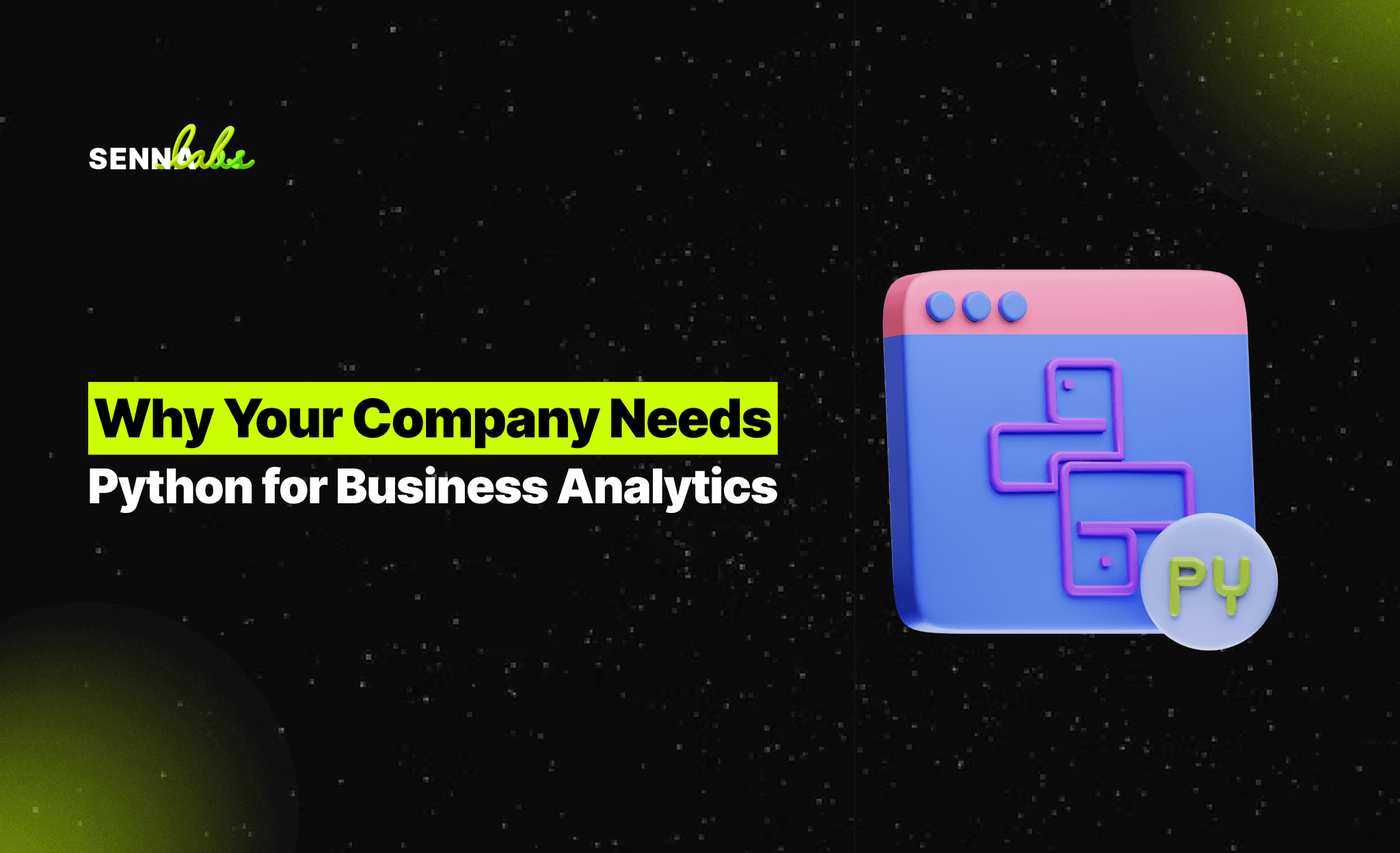 Why Your Company Needs Python for Business Analytics