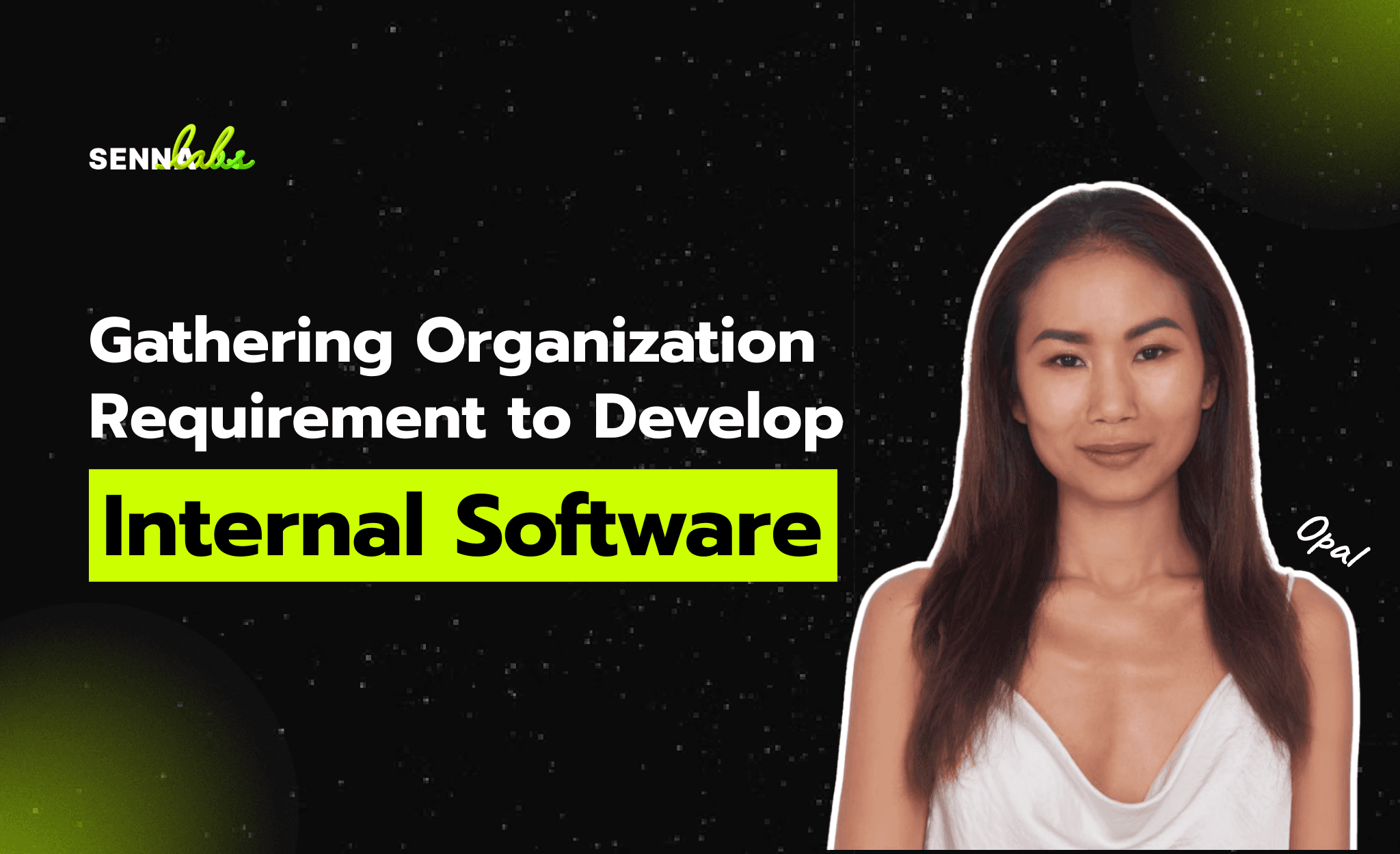 วิธีเก็บ requirement ภายในองค์กรก่อนทำ internal software