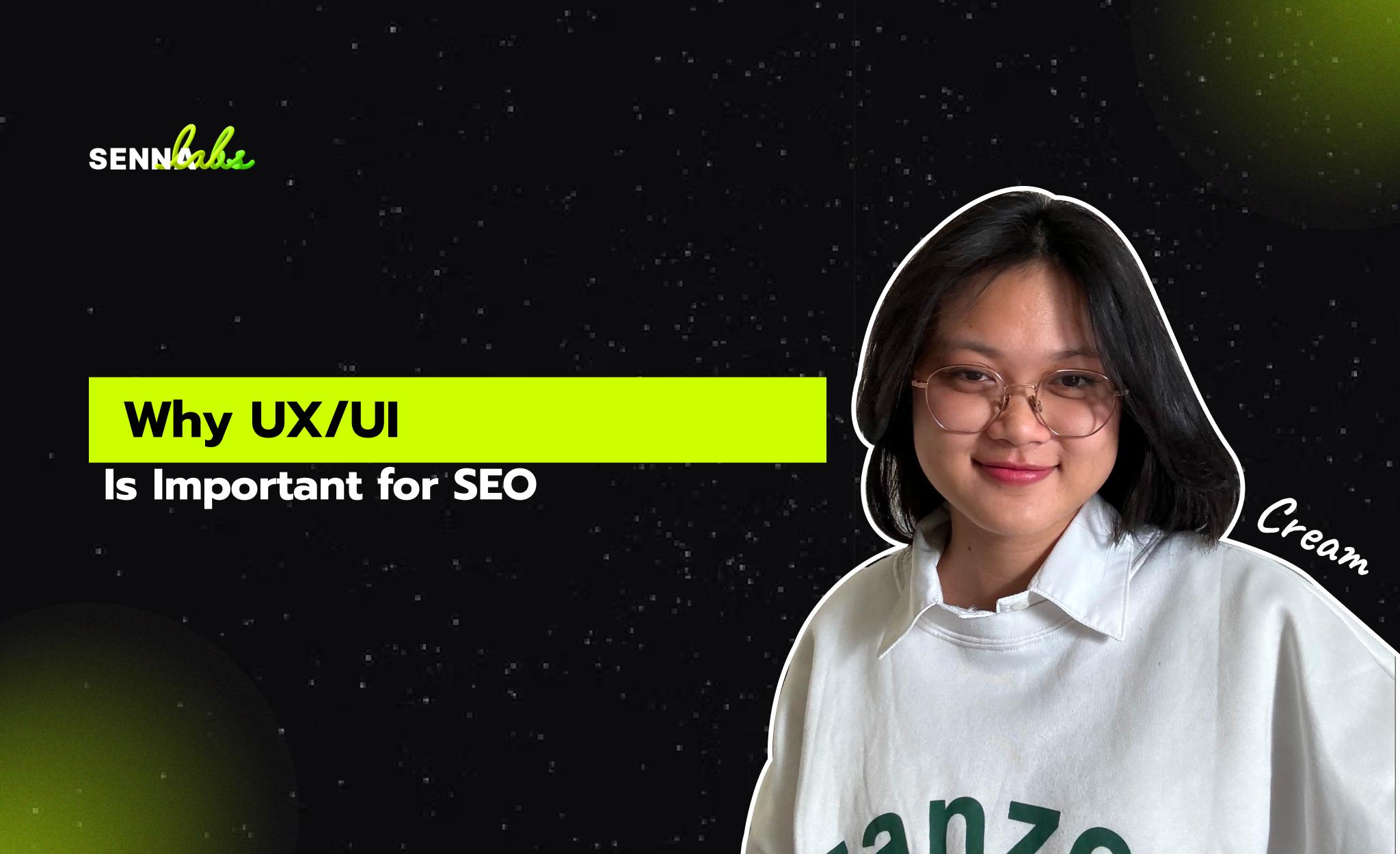 Why UX/UI Is Important for SEO