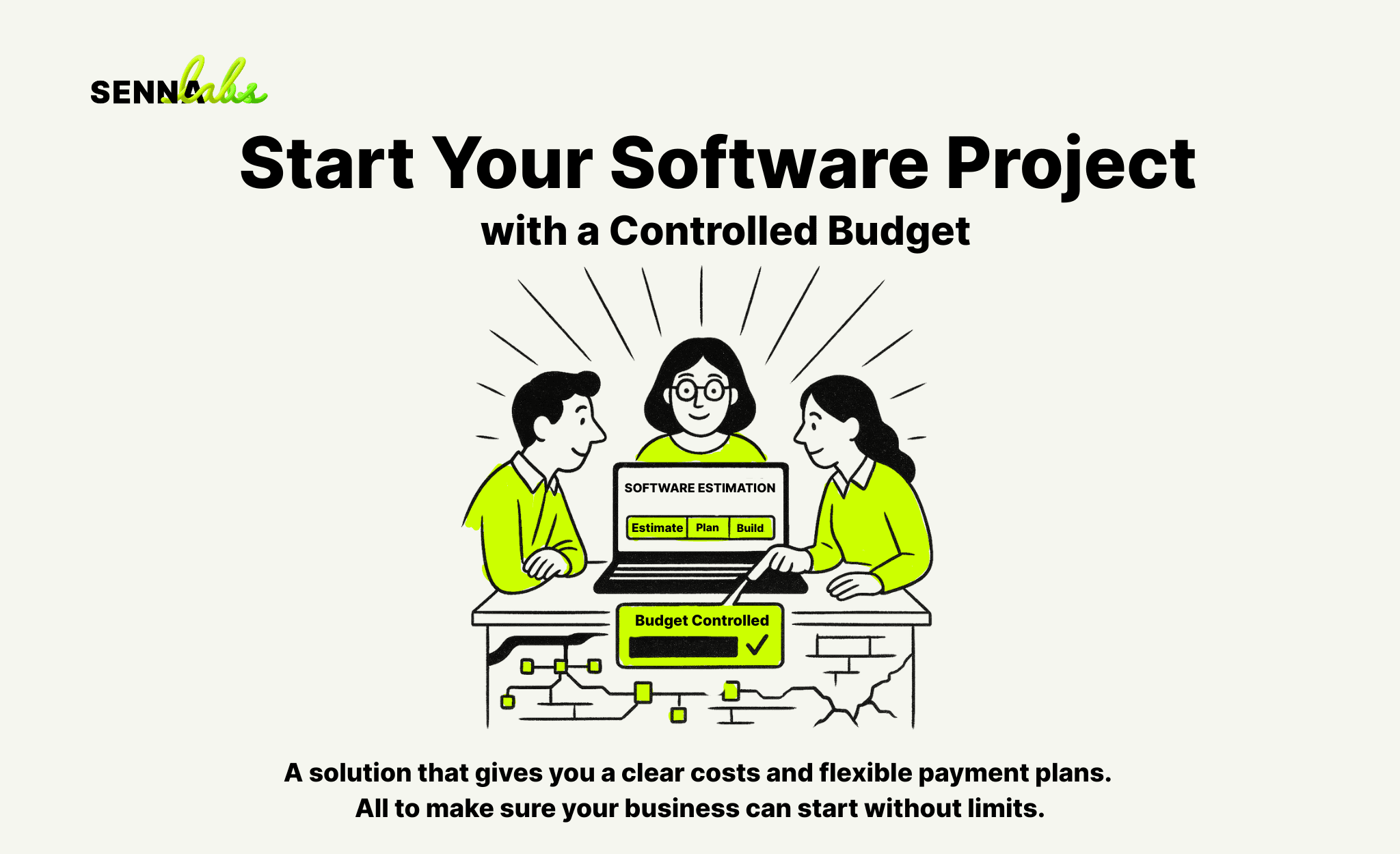 Start Your Software Project with a Controlled Budget