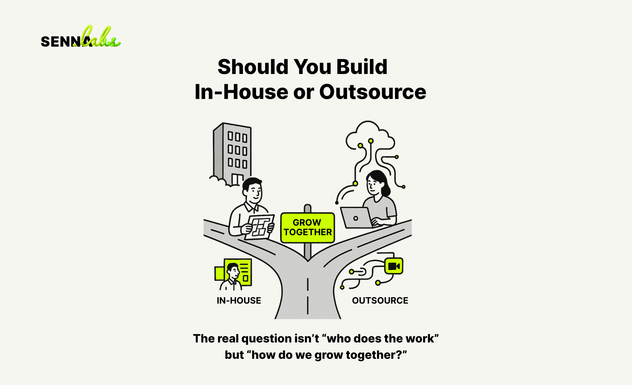 Should You Build In-House or Outsource?