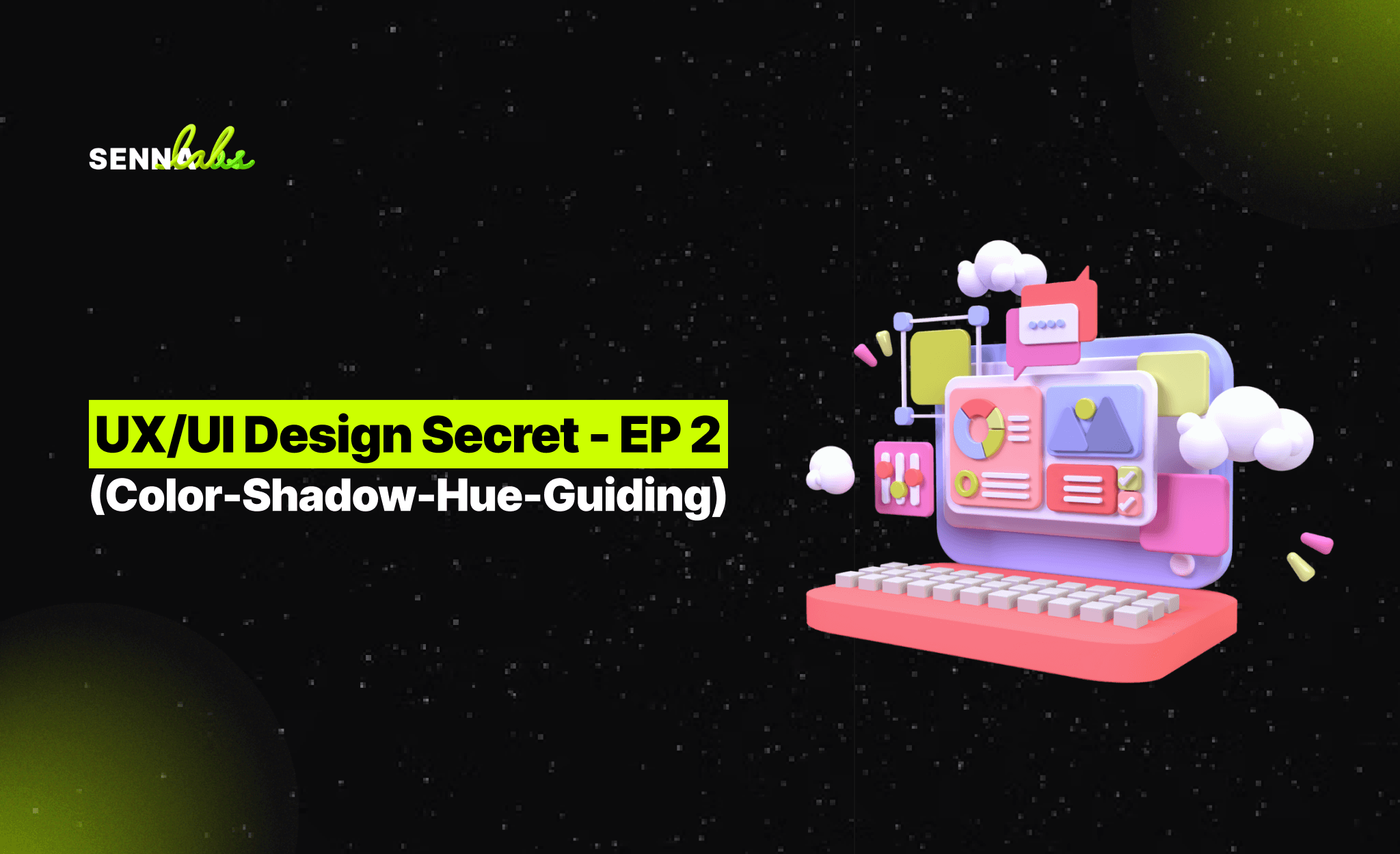 UX/UI Design Secret - EP 2 (Color-Shadow-Hue-Guiding)
