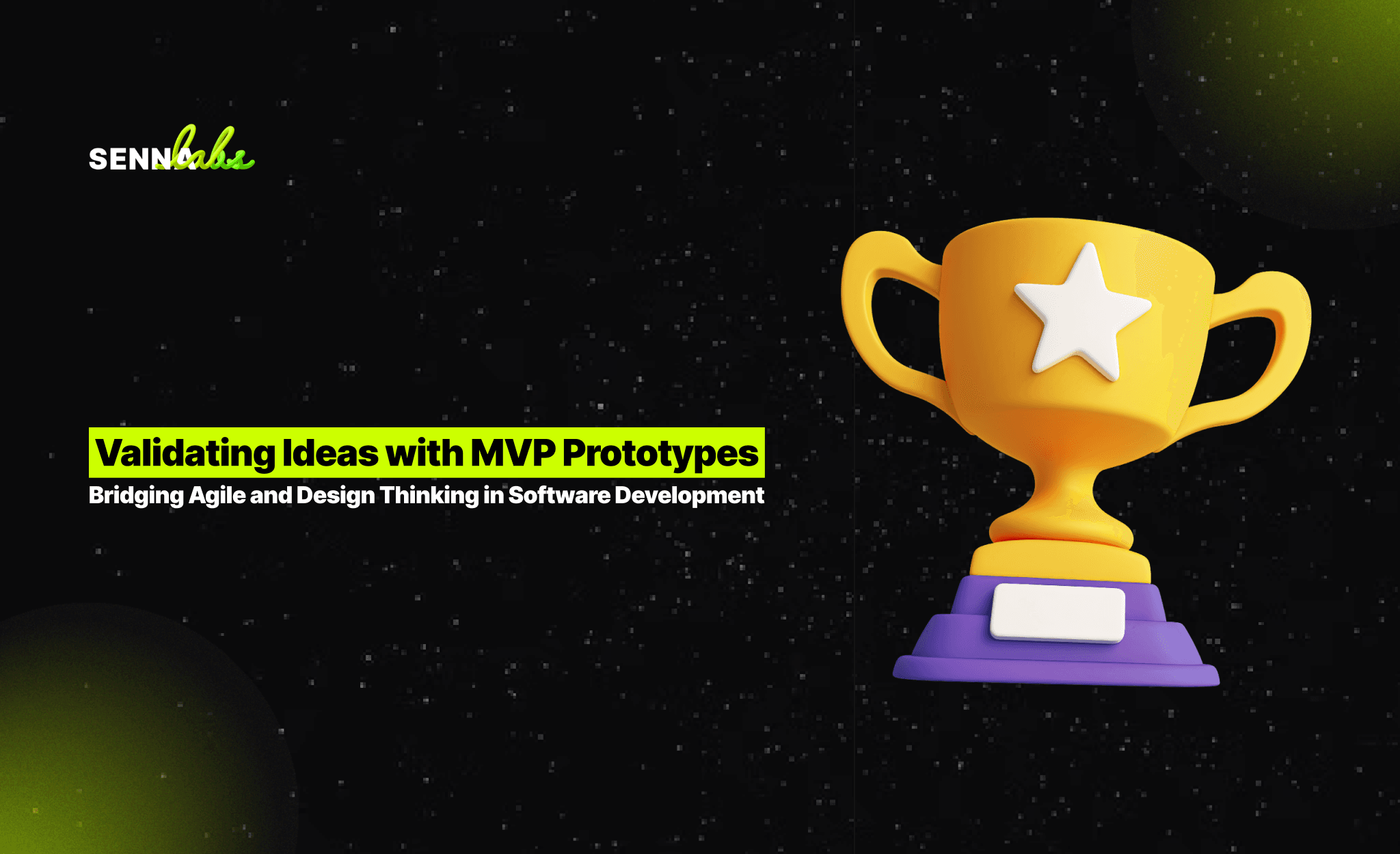 Validating Ideas with MVP Prototypes: Bridging Agile and Design Thinking in Software Development