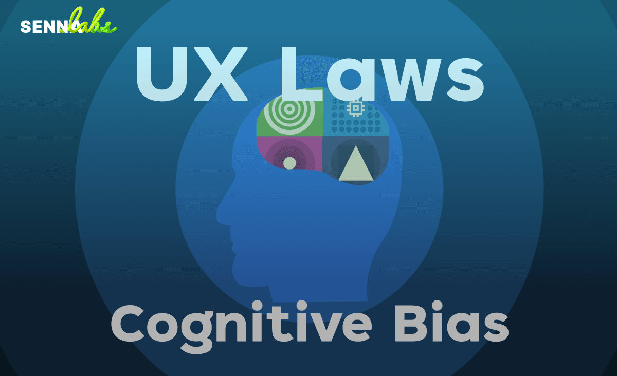 UX Laws Cognitive Bias