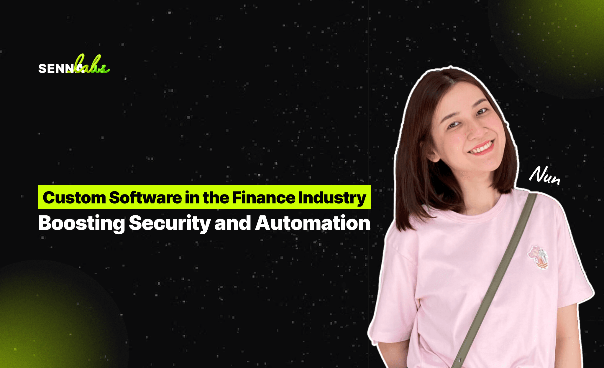 Custom Software in the Finance Industry: Boosting Security and Automation