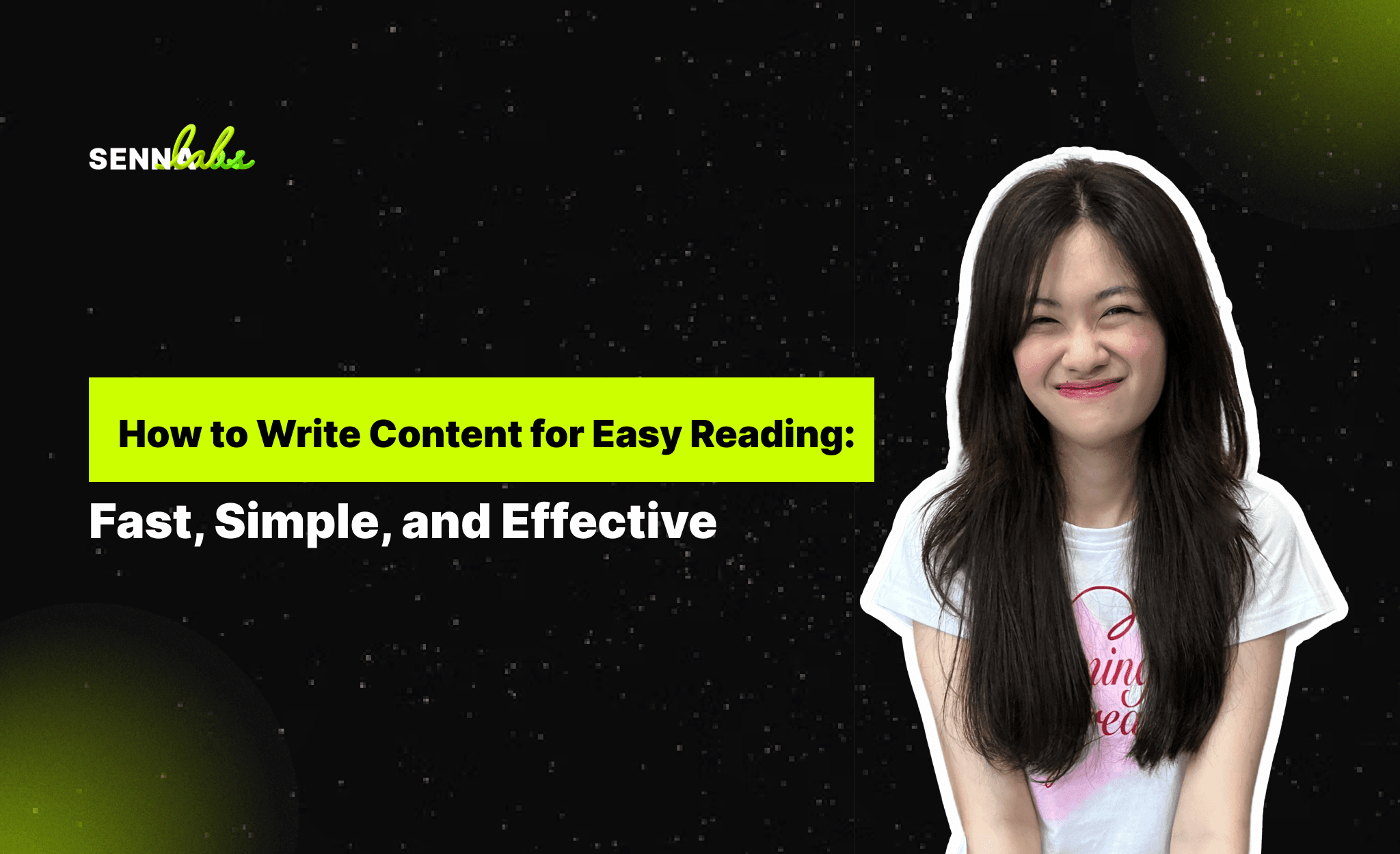 How to Write Content for Easy Reading: Fast, Simple, and Effective