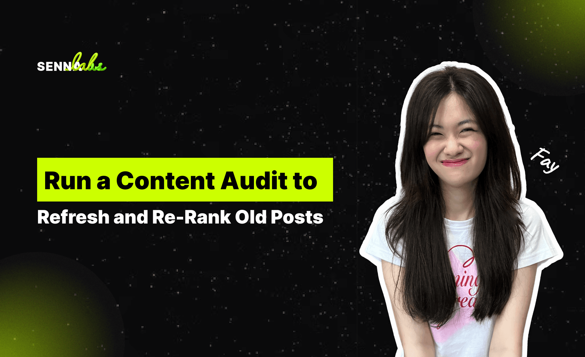 Run a Content Audit to Refresh and Re-Rank Old Posts