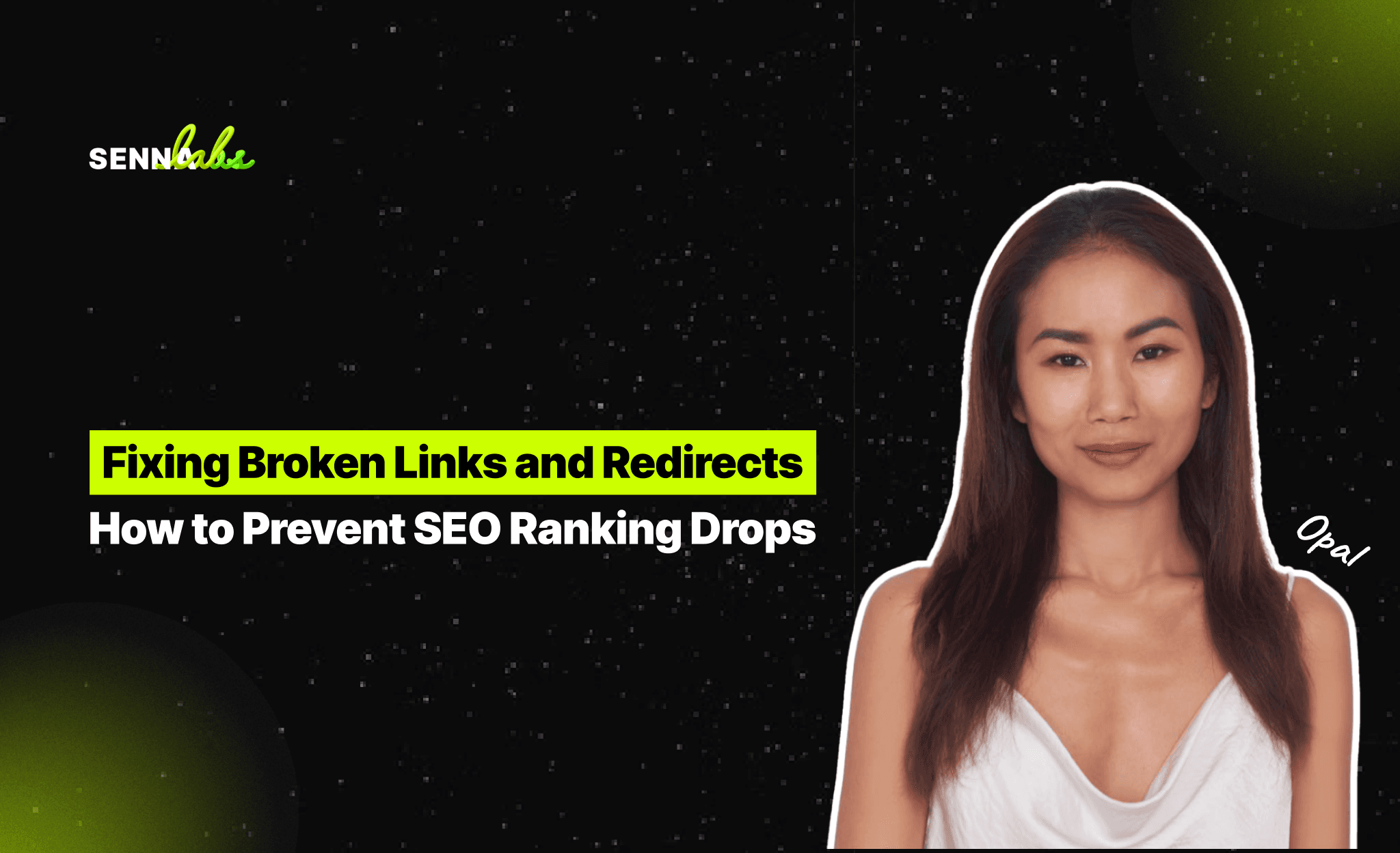 Fixing Broken Links and Redirects: How to Prevent SEO Ranking Drops