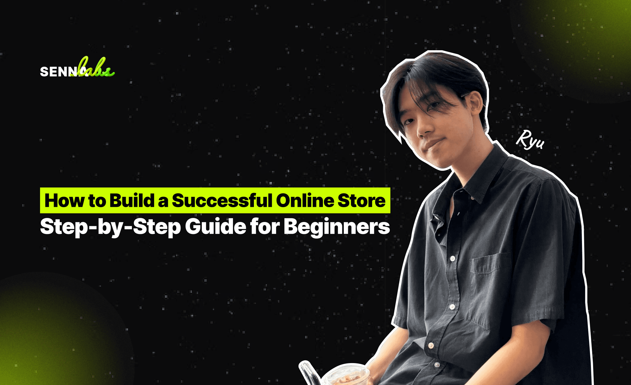 How to Build a Successful Online Store: Step-by-Step Guide for Beginners