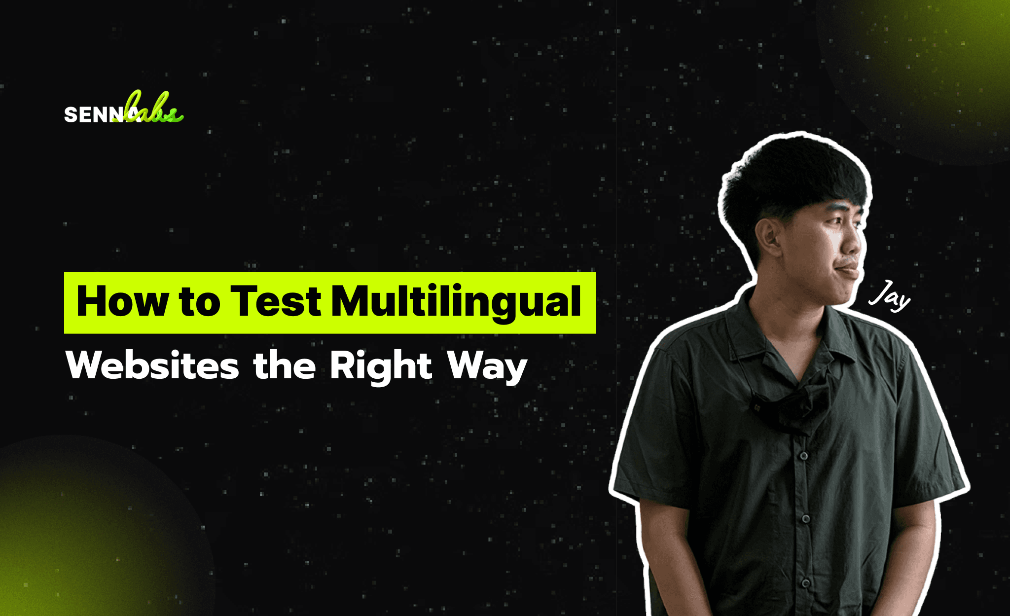 How to Test Multilingual Websites the Right Way