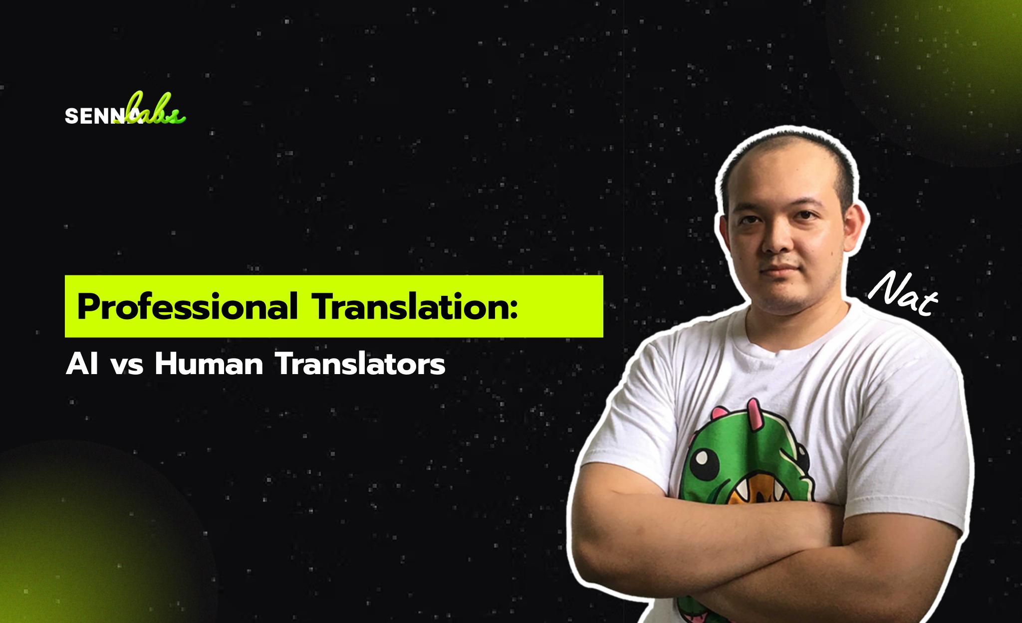 Professional Translation: AI vs Human Translators