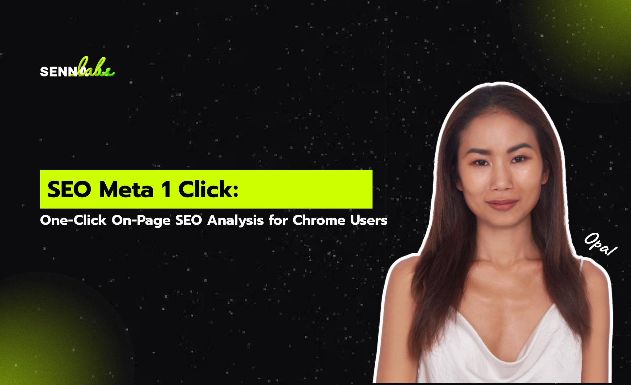 SEO Meta 1 Click: One-Click On-Page SEO Analysis for Chrome Users