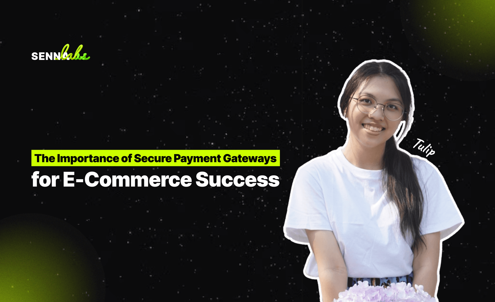 The Importance of Secure Payment Gateways for E-Commerce Success