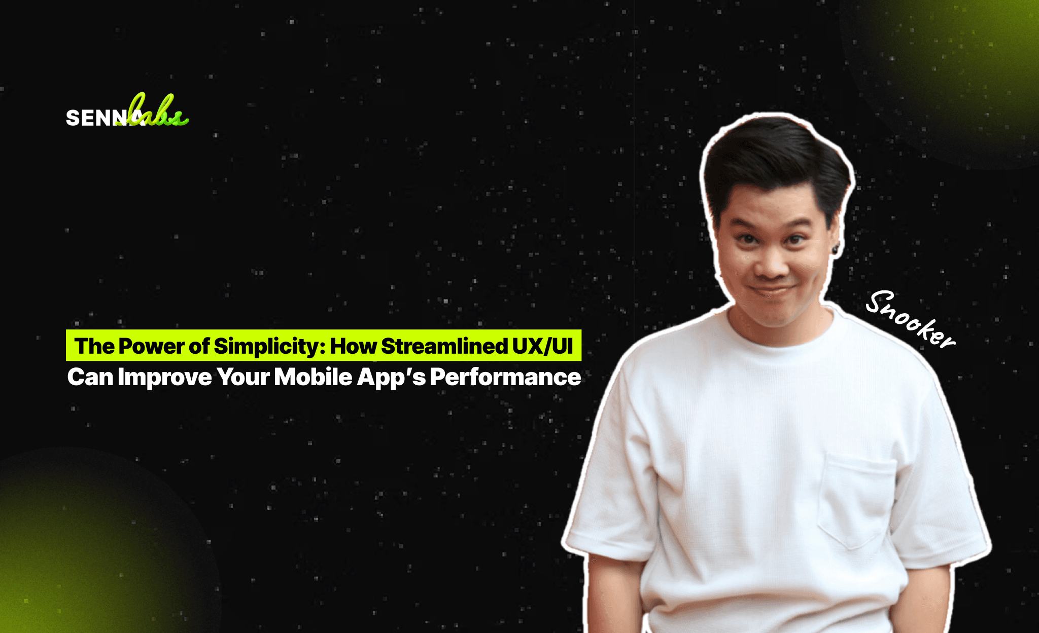 The Power of Simplicity: How Streamlined UX/UI Can Improve Your Mobile App’s Performance