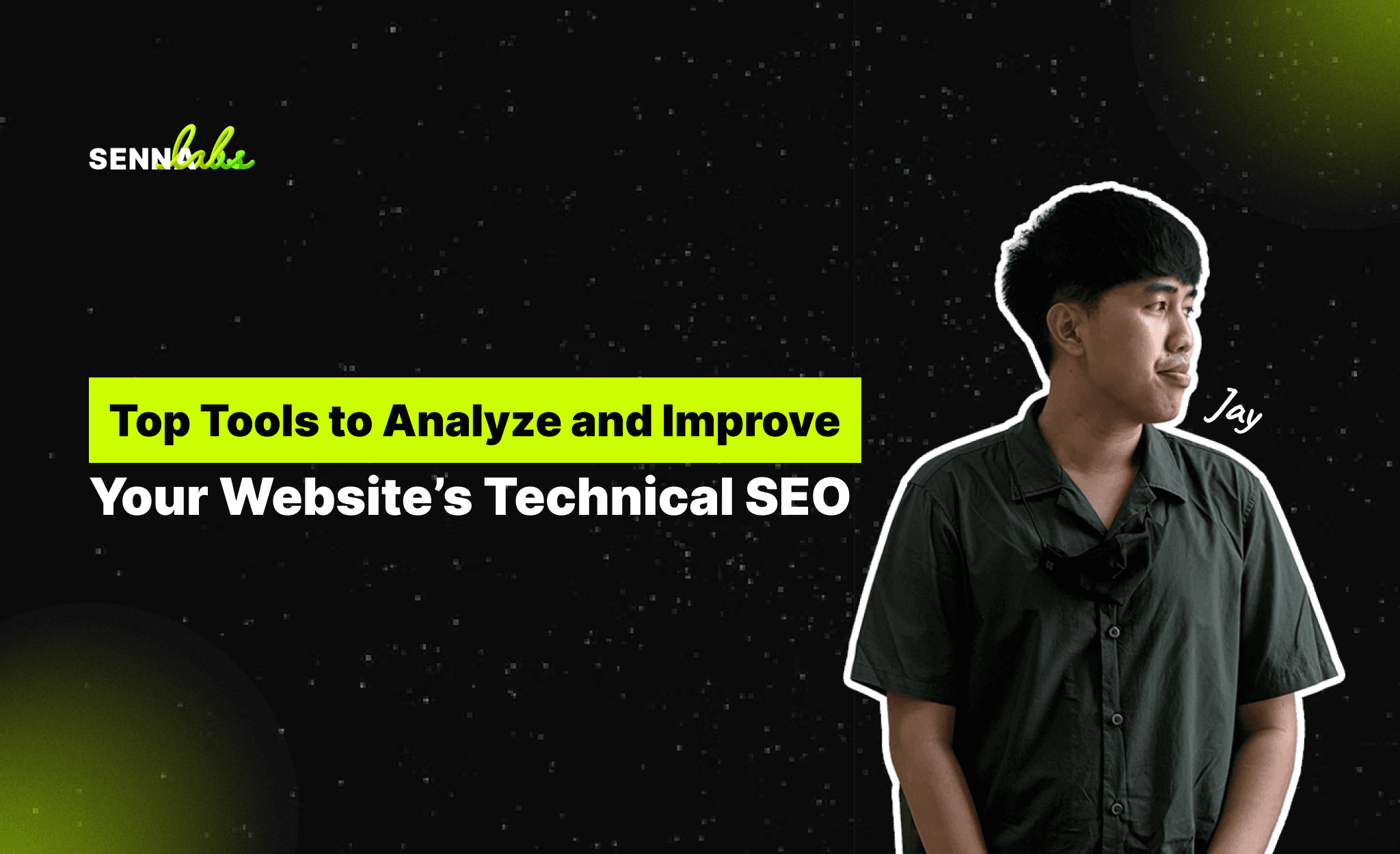 Top Tools to Analyze and Improve Your Website’s Technical SEO