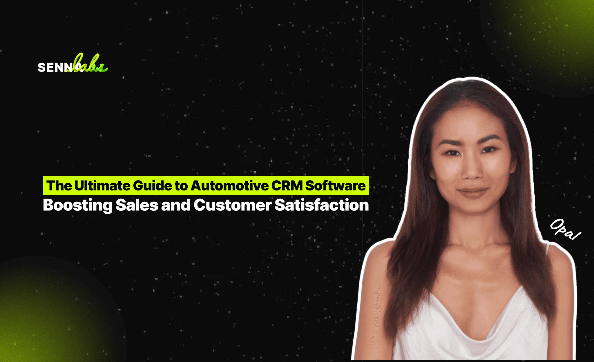 The Ultimate Guide to Automotive CRM Software: Boosting Sales and Customer Satisfaction