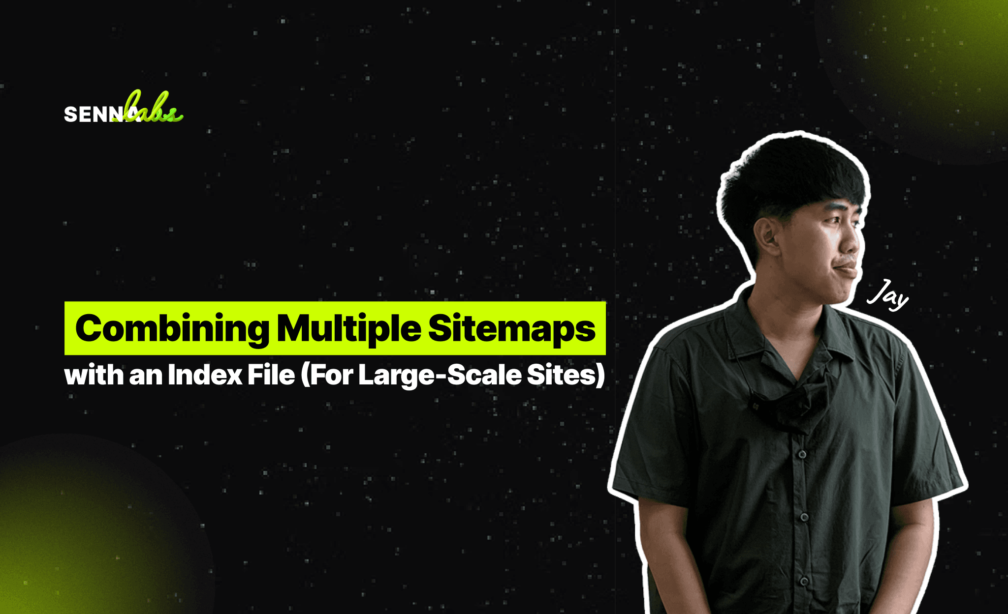 Combining Multiple Sitemaps with an Index File (For Large-Scale Sites)