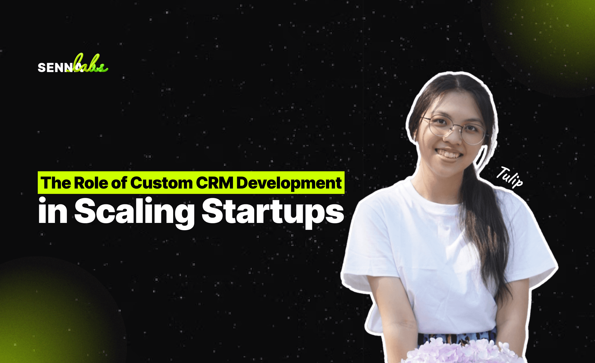 The Role of Custom CRM Development in Scaling Startups
