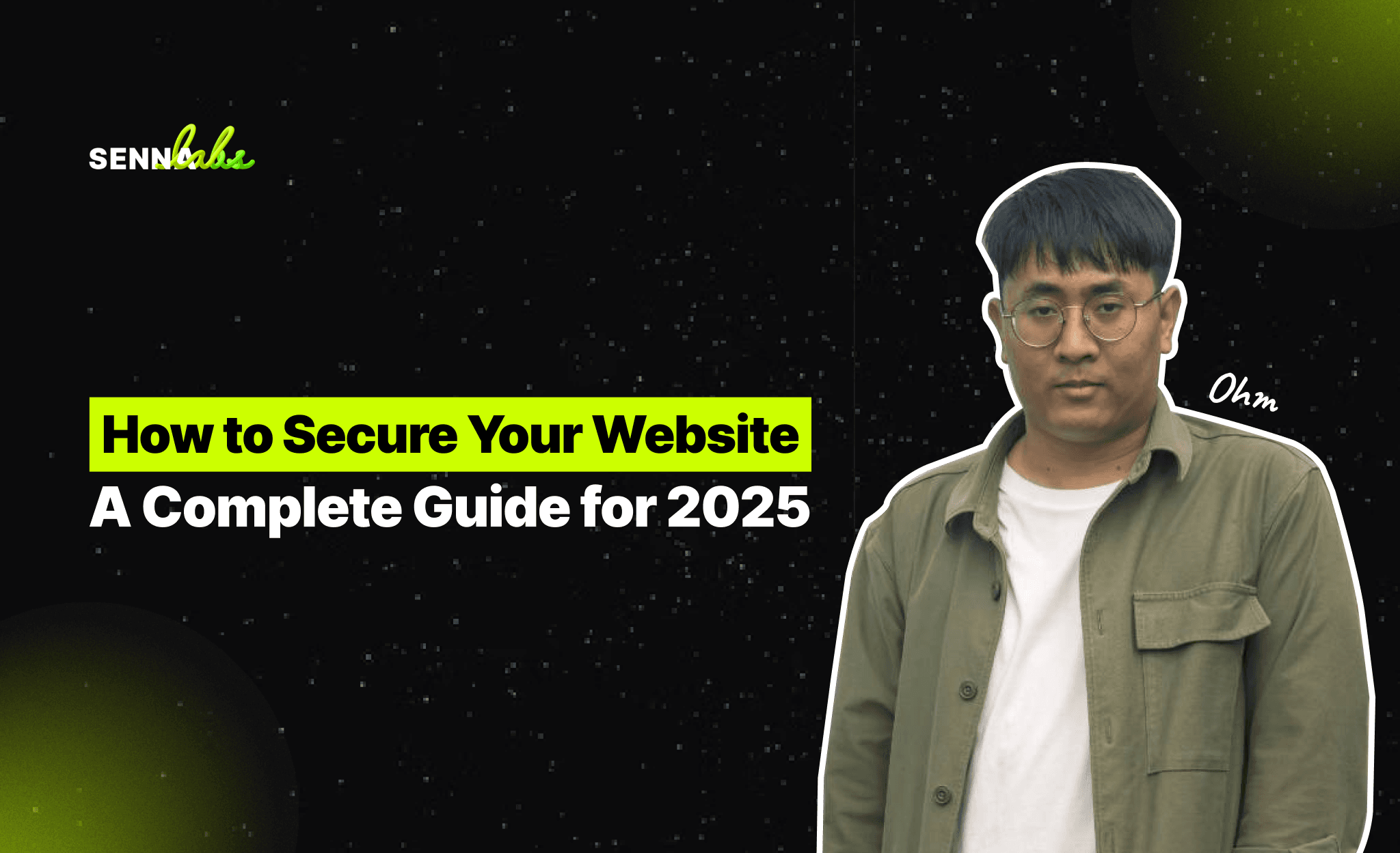 How to Secure Your Website: A Complete Guide for 2025