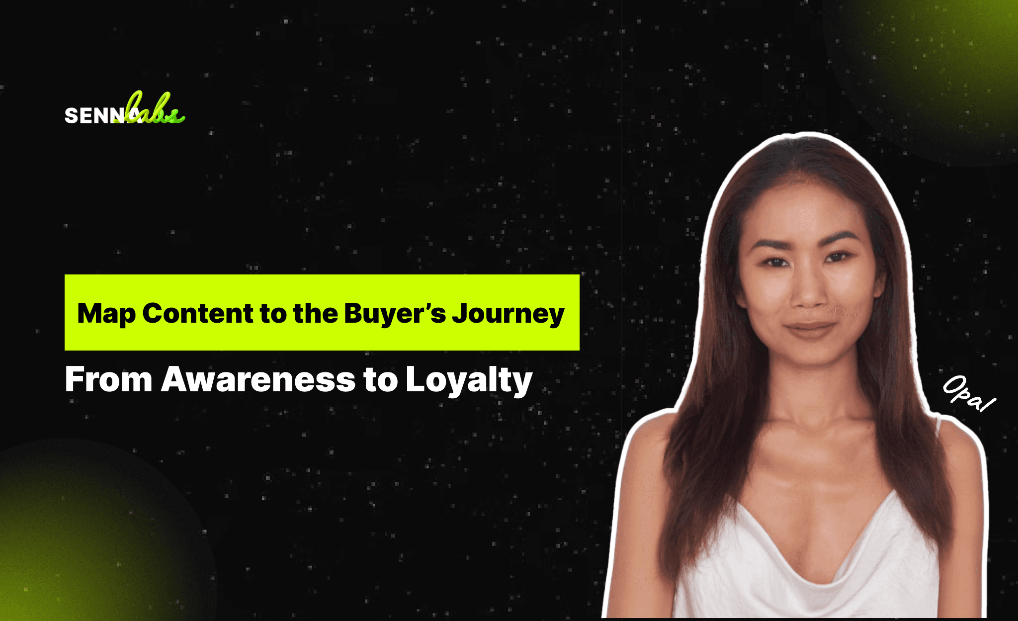 Map Content to the Buyer’s Journey—From Awareness to Loyalty