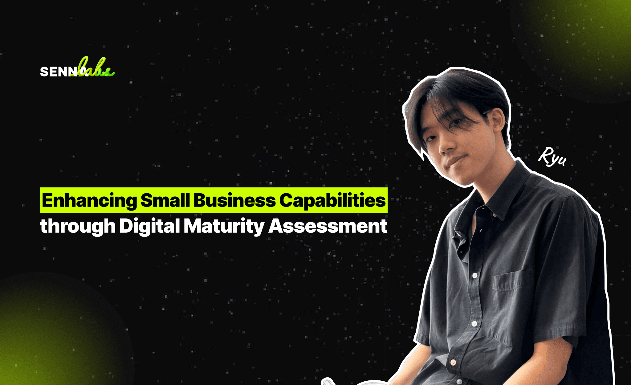 Enhancing Small Business Capabilities through Digital Maturity Assessment
