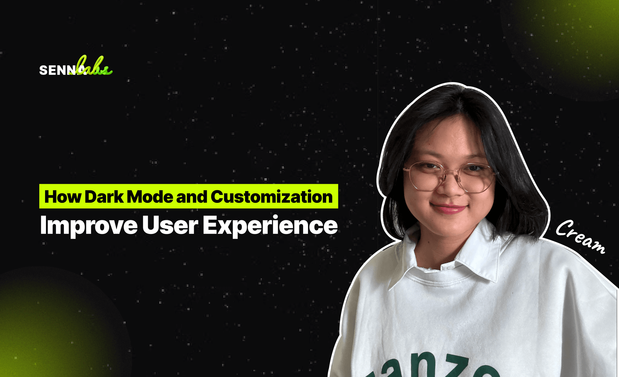How Dark Mode and Customization Improve User Experience