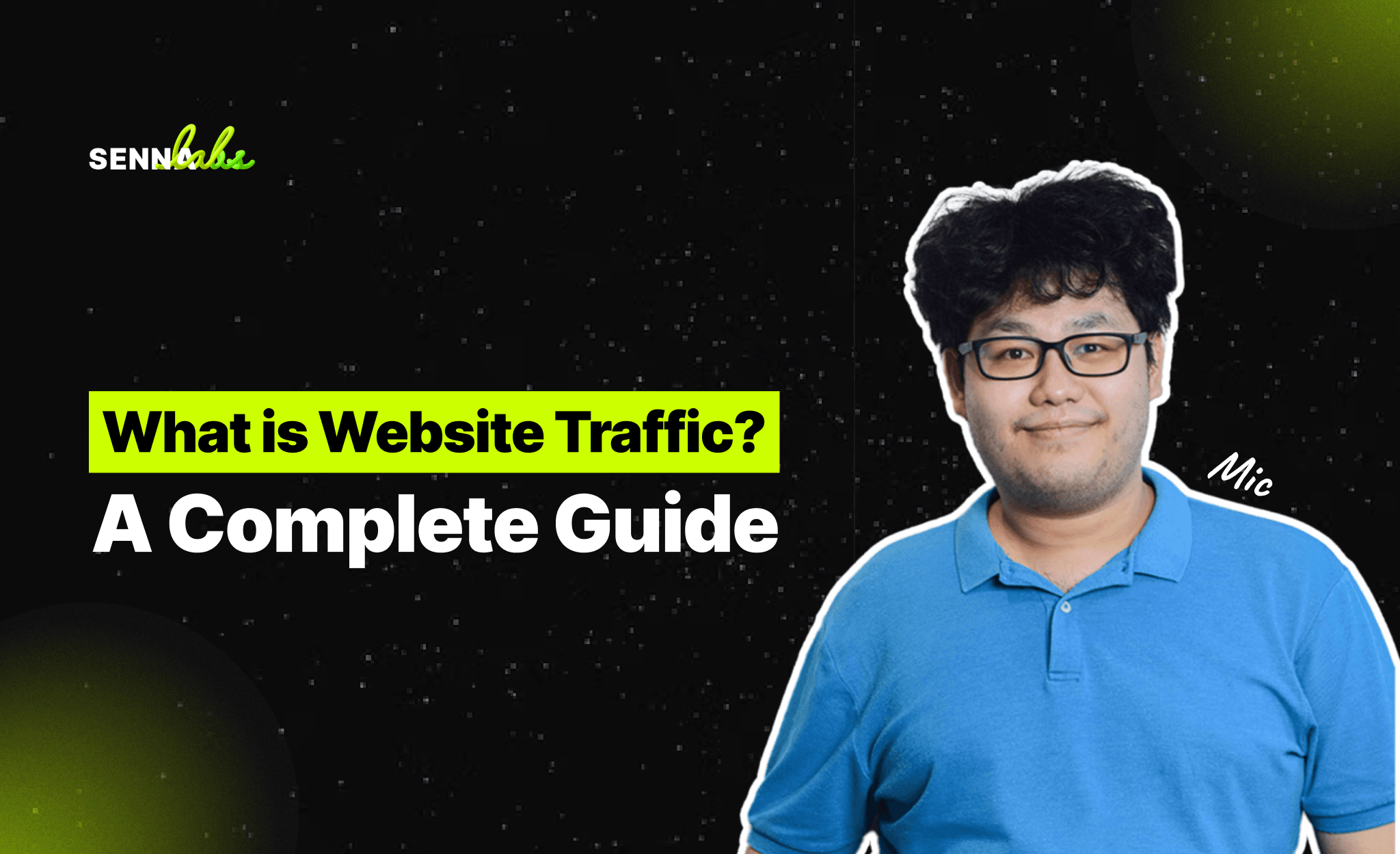 What is Website Traffic? A Complete Guide