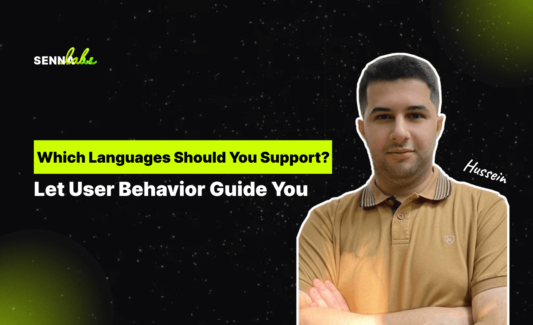 Which Languages Should You Support? Let User Behavior Guide You
