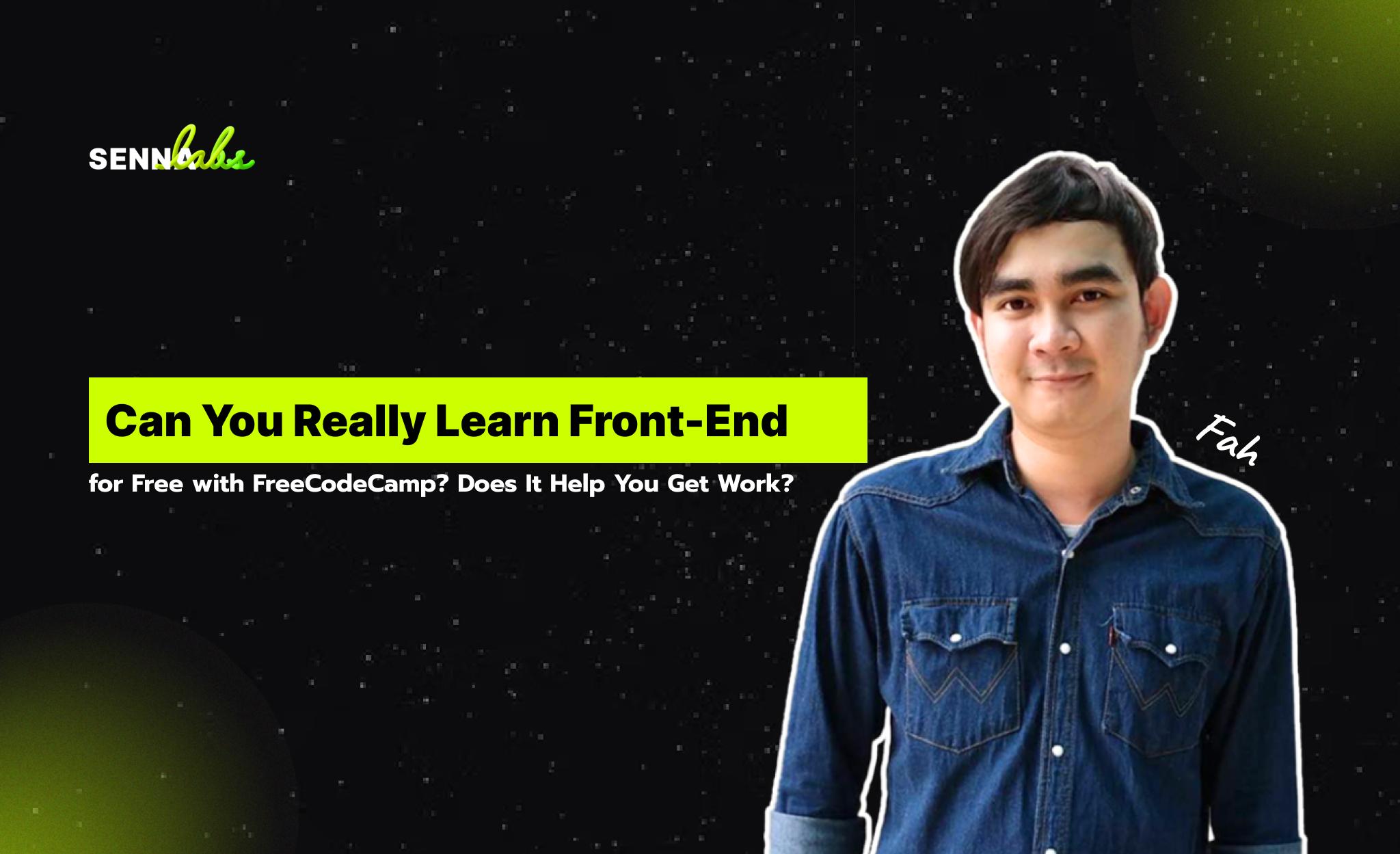 Can You Really Learn Front-End for Free with FreeCodeCamp? Does It Help You Get Work?