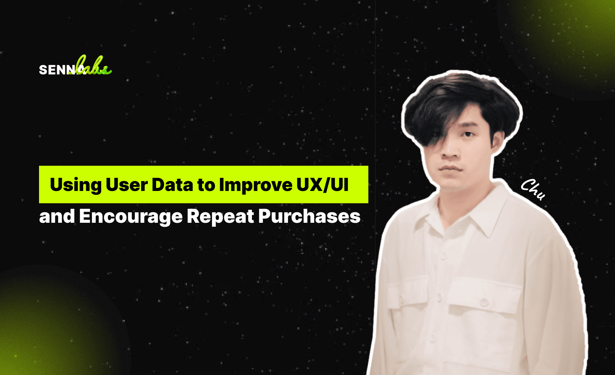 Using User Data to Improve UX/UI and Encourage Repeat Purchases