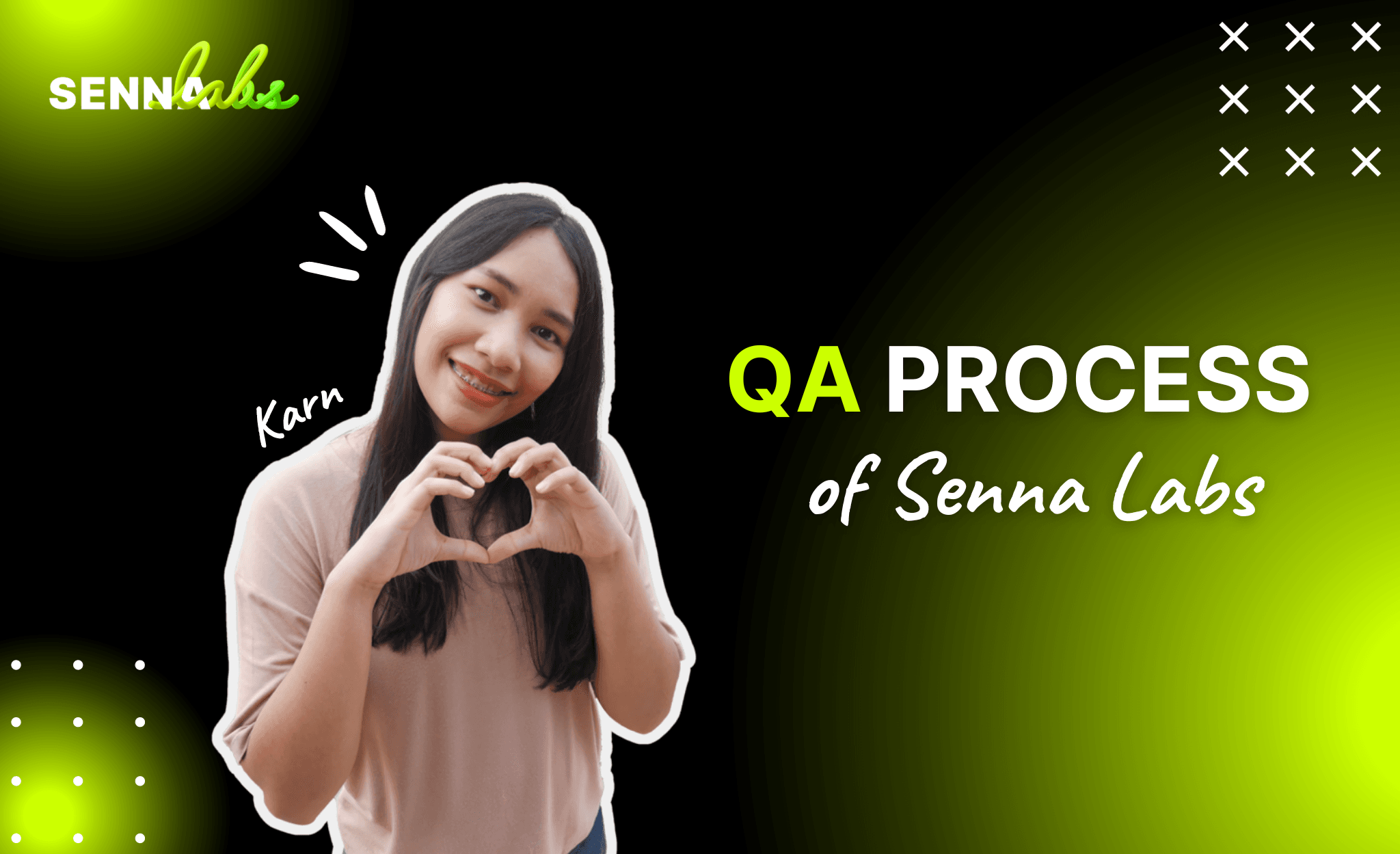 Flow การทำงานของทีม QA (Quality Assurance) ในบริษัท Senna Labs